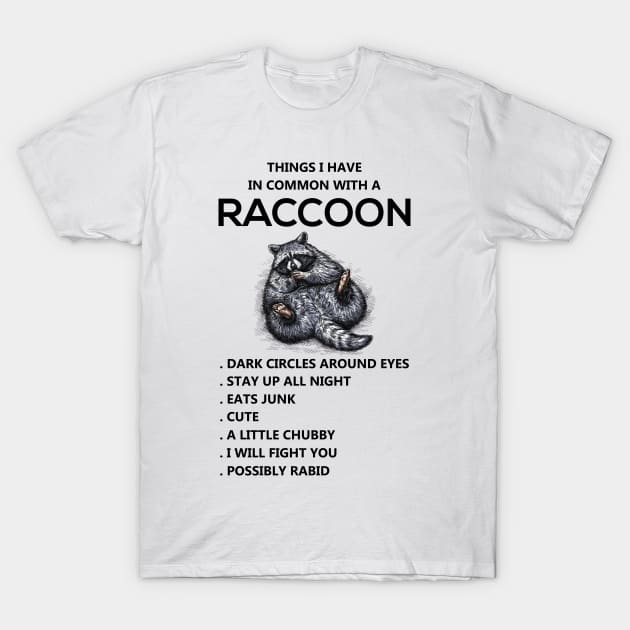 COMMON WITH A RACCOON T-Shirt by Madelyn_Frere